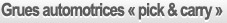 Grues automotrices « pick & carry »